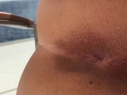 sunbathing my pussy on cruise vacation, POV, ready to be fucked, closeup shaved pussy ass pinkyslit 11/16
