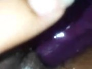 Dildo In my ass, fingers in my pussy