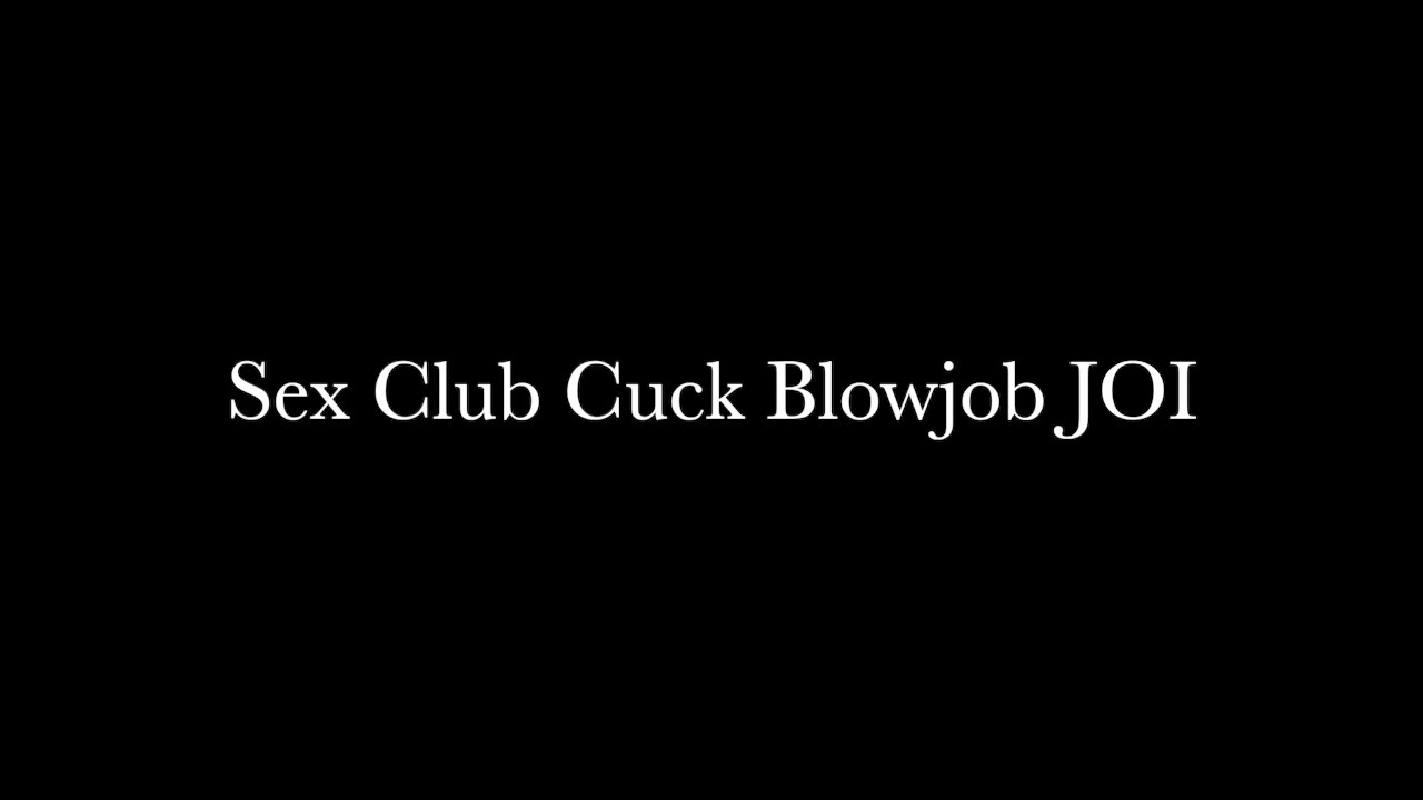 Cuckhold JOI - Hot Wife Sucks Another Man's Cock While You Watch - RedTube