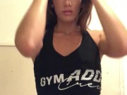 Feeling sexy before going to the GYM