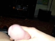 jerkin till i squirt my hot load 4 u