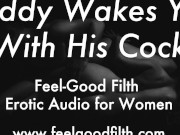 Fuck Daddy (Erotic Audio for Women)