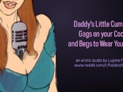 Daddy's Cumslut Gags on Your Cock & Begs to Wear Your Cum - Erotic Audio 15/16