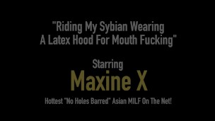 Maxine X - Rides Sybian Wearing Latex Hood For Mouth Fucking