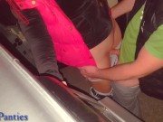 Cum in my panties after sex in the parking lot 11/16