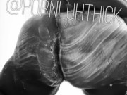 Shaking my soapy fat ass