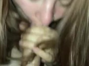 Teen loves Sucking Daddies Cock! 11/16