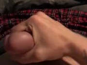 Teasing myself before bed - Screenshot 10 of 16 - Big Cock