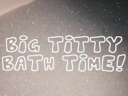 Big Titty Bath Time! - Screenshot 2 of 16 - Big Boobs