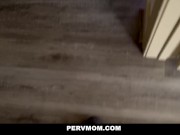 🔥PervMom - stepson Fucks Around With Hot Milf & Sexy stepsister 2/16