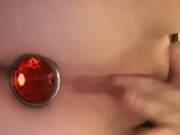 Sliding my Anal Plug Into my Ass