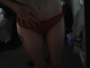 Dancing in my bra and panties