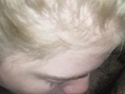 Gagging sloopy blowjob for daddy, ima good kitty facial ending 12/16