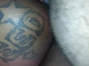  my ass deep until I take his load 11/16