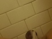 Shower fucking myself 12/16