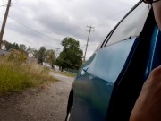 Piss Out Of My Car By A Factory In Broad Daylight 9/16