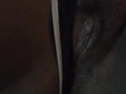 Time to tease my pussy before work