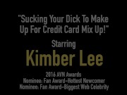 Hot Kimber Lee Sucks Your Cock To Drain Your Sticky Man Milk 1/16