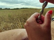 Beautiful public urethral plug in field - real sounding outdoor cum 4K 14/16