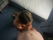 POV - Cheating Amateur Teen gets Rough Facefucked in a Hotel 3/16