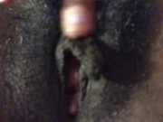 rubbing my pussy up close