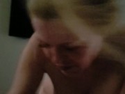 Afternoon Blowjob Blonde MILF Hotwife 10/16