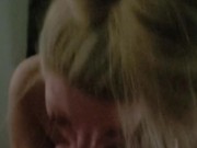 Afternoon Blowjob Blonde MILF Hotwife 2/16