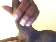 Rubbing my fat cock 