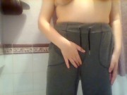 Wetting grey sweatpants and rubbing pussy