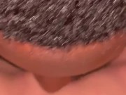 sloppy head on bbc wet pussy eating and fat ass giving backshots 10/16