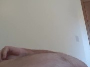 Rubbing and massaging my cock, 