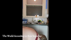 The World According To Rem Sequence #6
