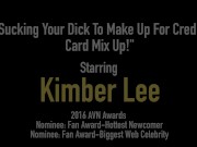 Young Kimber Lee Mouth Fucks Your Hard Shaft To Say Sorry! 1/16