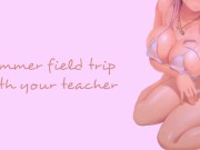 Field Trip With Your Teacher (Teacher Series) | SOUND PORN | English ASMR