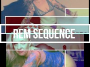 Rem Sequence Vid Intro