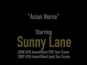 Nurse Nympho Sunny Lane Fucks Crazy Asian Cock! 1/16