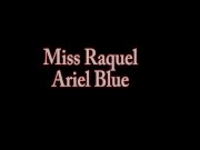 Step Mom Miss Raquel Pleasures Step Daughter Ariel Blue! 2/16