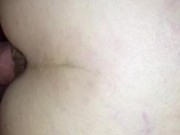 He fucked and creamed my ass good last night  7/16