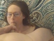 Hottie in glasses licks balls and gets cum on her face POV 3/16
