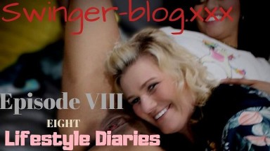 Swinger-Blog XxX ✨ Episode 8 Preview ✨ Lifestyle Diaries - Heather C Payne