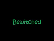 Bewitched