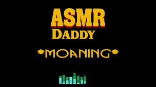 Dirty Daddy Audio Moaning, Growling Teaser (erotic male ASMR audio)