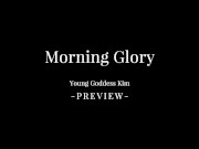 Morning Glory Preview - Femdom Foot Worship - Young Goddess Kim