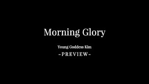 Morning Glory Preview - Femdom Foot Worship - Young Goddess Kim
