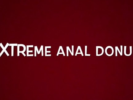 Extreme anal donut