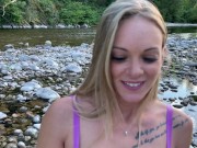 Je me fais baiser devant la rivière 1/2 2/16