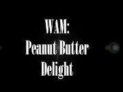 Wet & Messy Peanut Butter