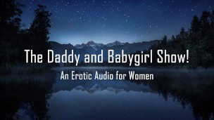  Babygirl Show! [Erotic Audio for Women][Spanking]