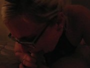 POV horny girl cant resist the cock in the dark amateur deep throating that cock 6/16