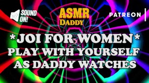 Daddy's Audio JOI for Women - Play With Yourself While Daddy Watches